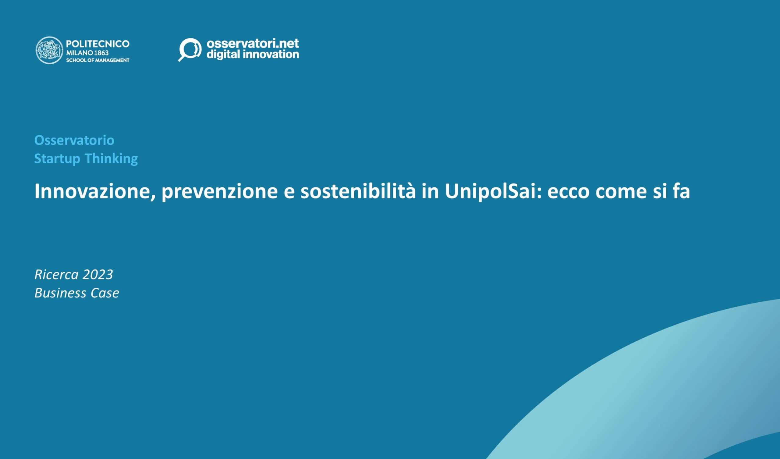 Innovazione, prevenzione e sostenibilità in UnipolSai: ecco come si fa