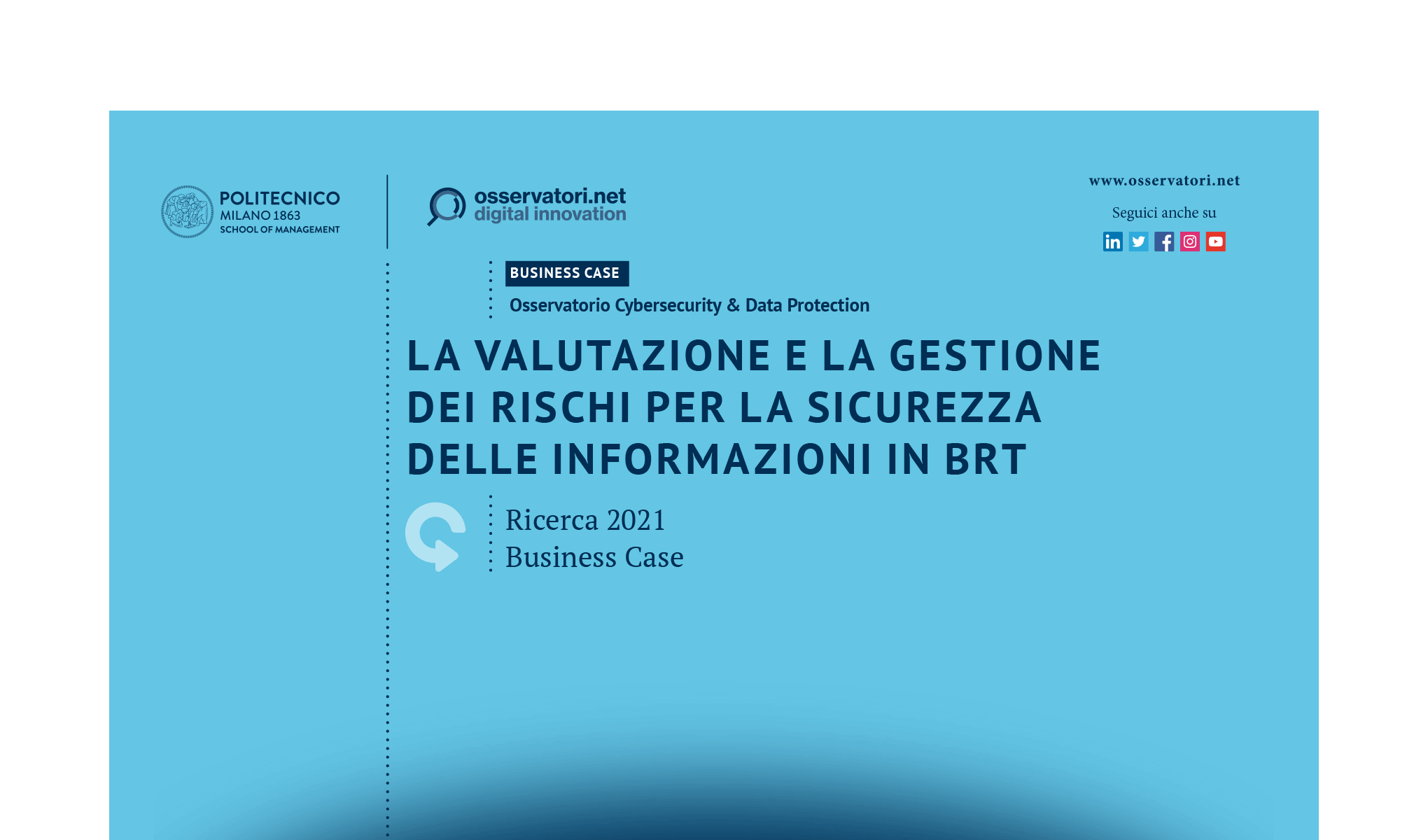 La valutazione e la gestione dei rischi per la sicurezza delle informazioni in BRT