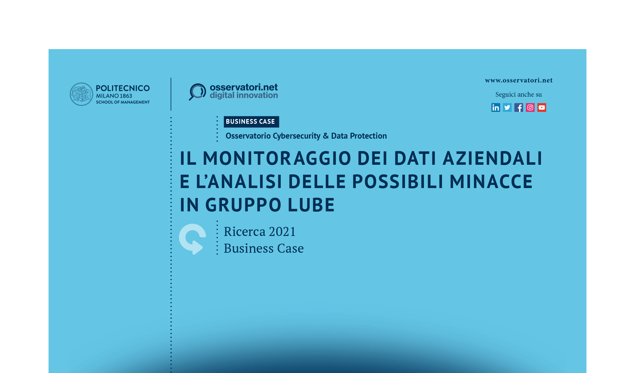 Il monitoraggio dei dati aziendali e l’analisi delle possibili minacce in Gruppo LUBE