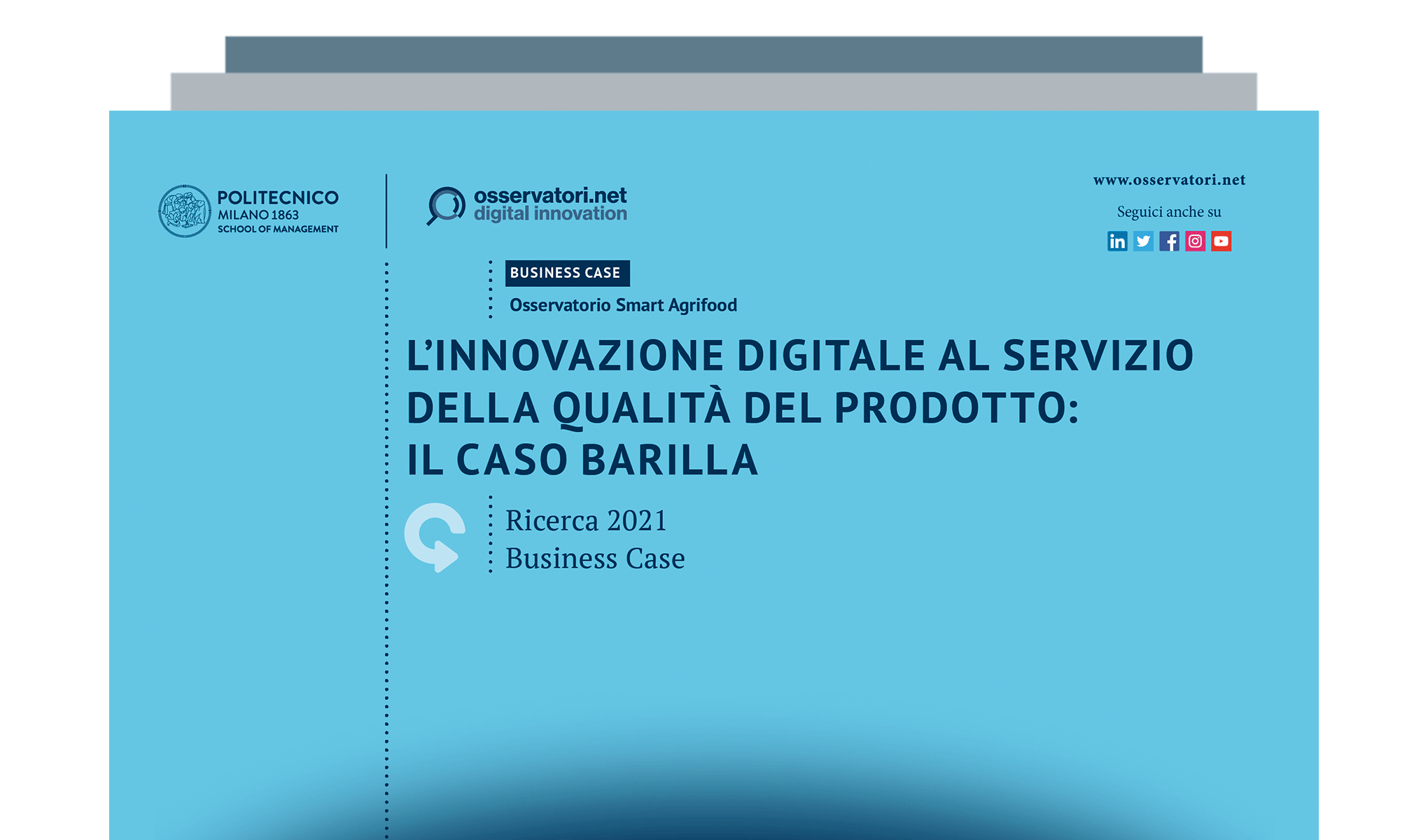 L’innovazione digitale al servizio della qualità del prodotto: il caso Barilla