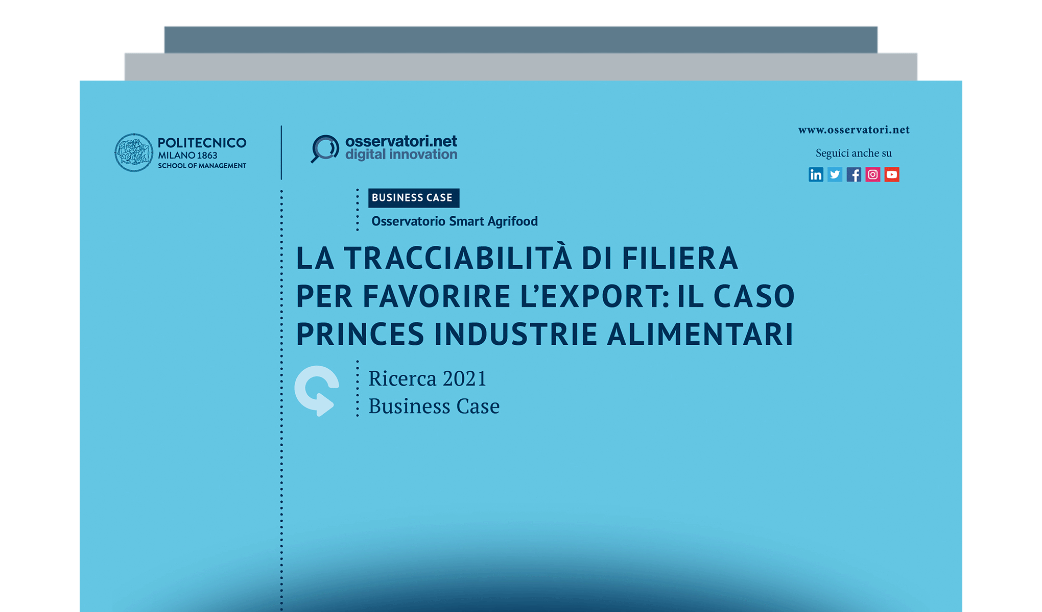 La tracciabilità di filiera per favorire l’export: il caso Princes Industrie Alimentari