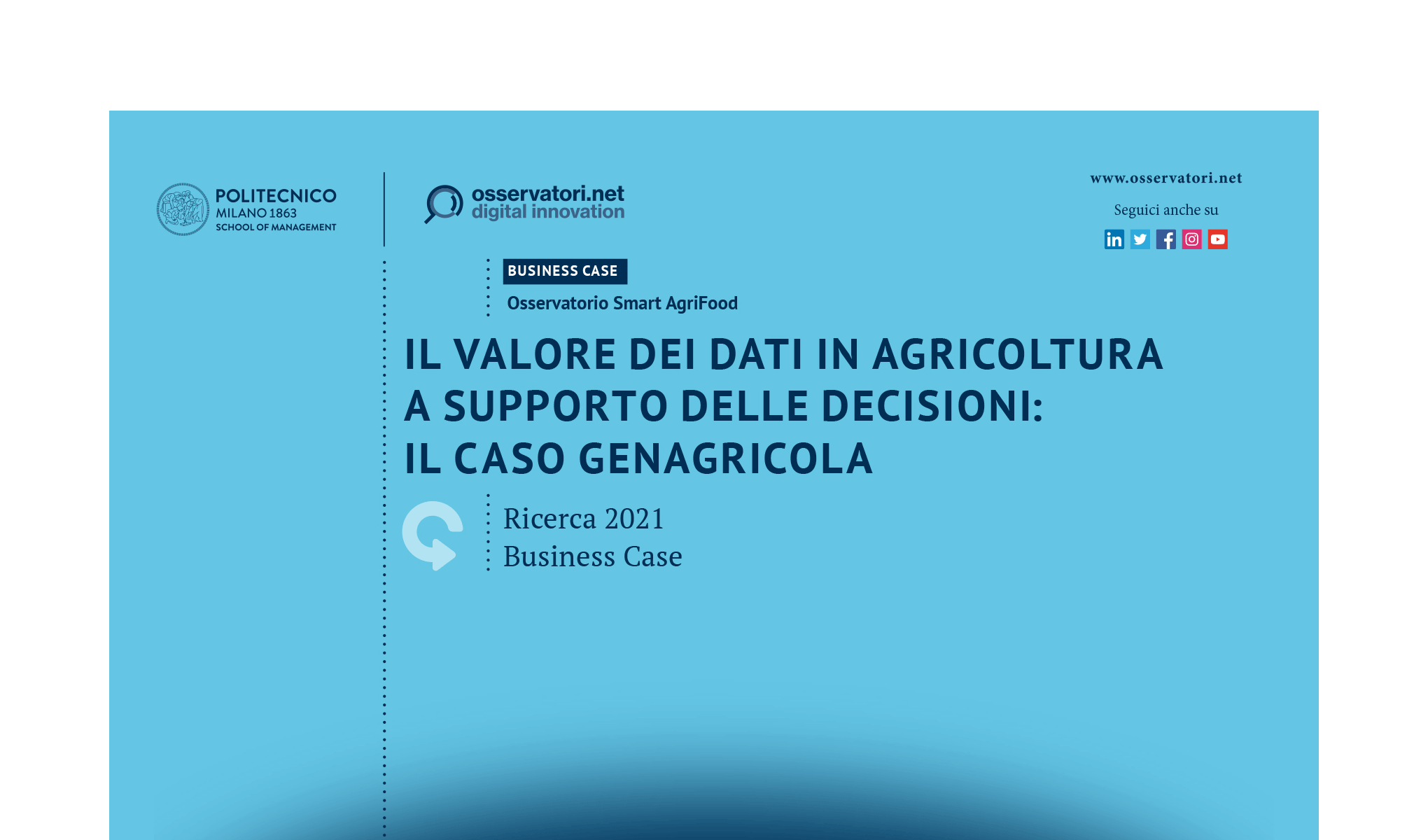 Il valore dei dati in agricoltura a supporto delle decisioni: il caso Genagricola