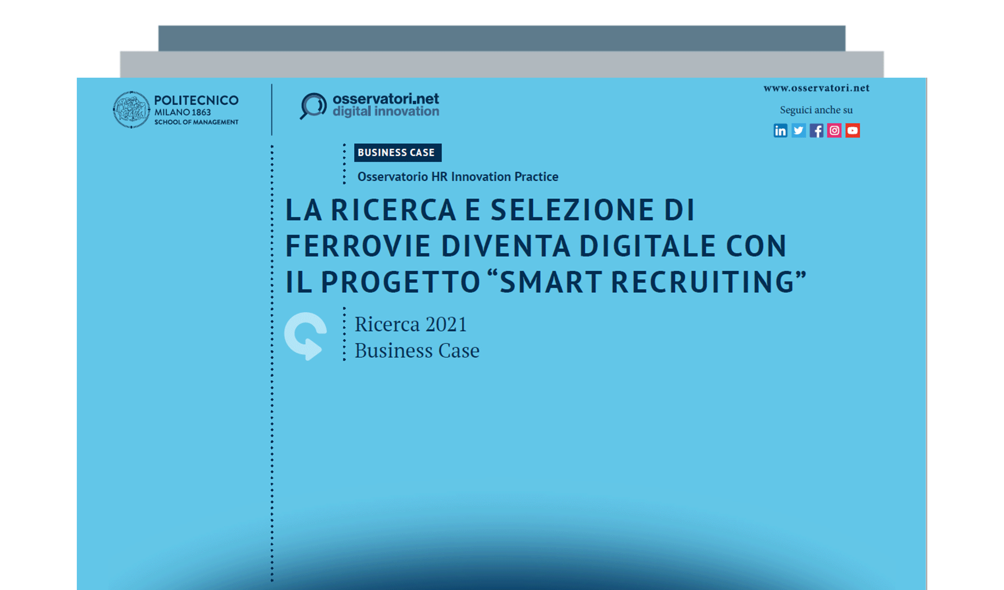 La Ricerca e Selezione di Ferrovie diventa digitale con il progetto “Smart Recruiting”