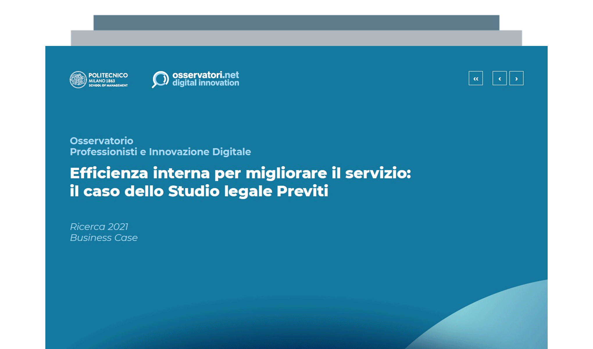 Efficienza interna per migliorare il servizio: il caso dello Studio legale Previti