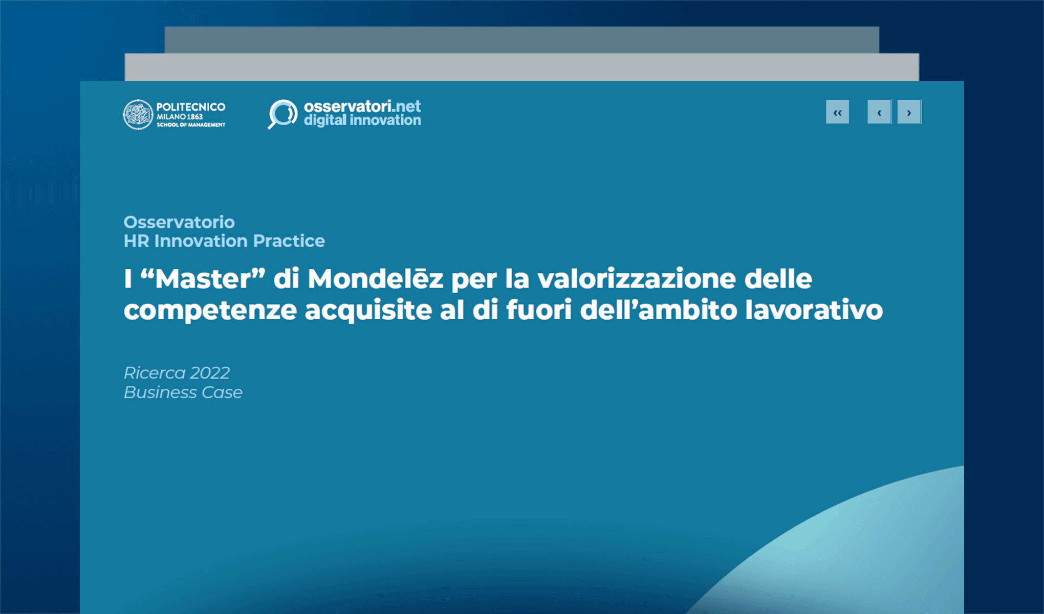 I “Master” di Mondelēz per la valorizzazione delle competenze acquisite al di fuori dell’ambito lavorativo