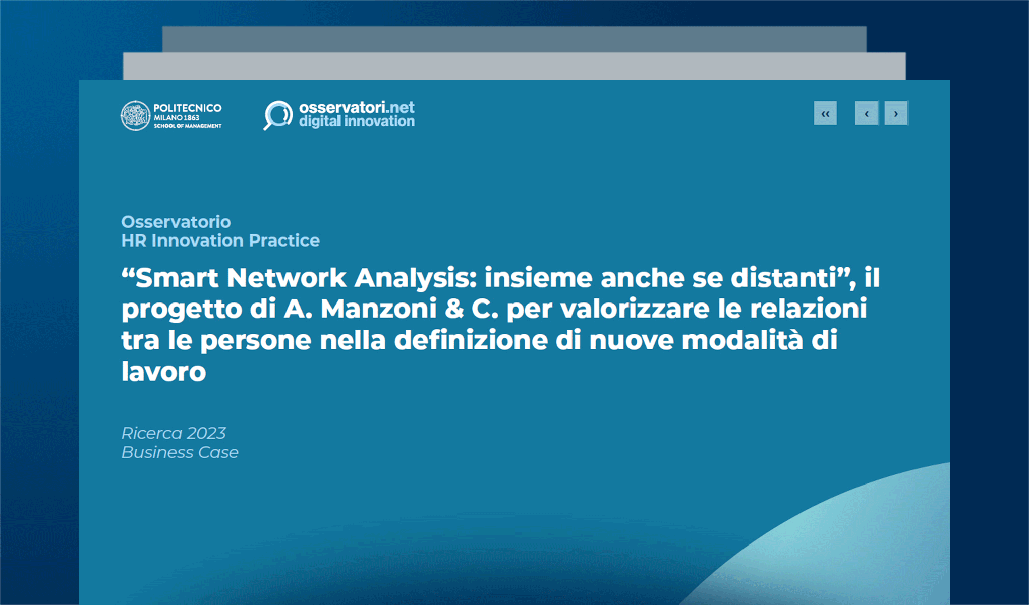 “Smart Network Analysis: insieme anche se distanti”, il progetto di A. Manzoni & C. per valorizzare le relazioni tra le persone nella definizione di nuove modalità di lavoro