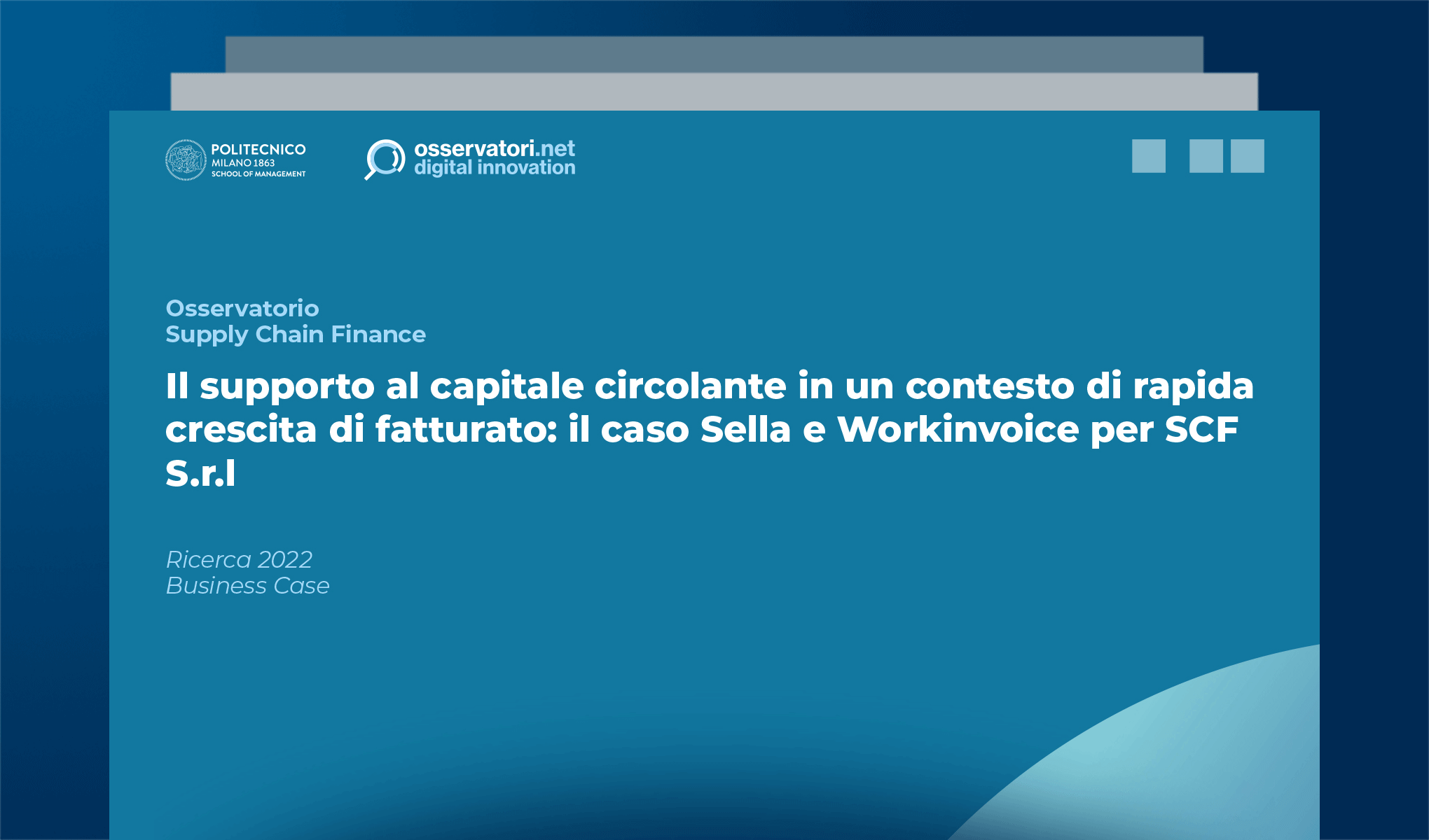 Il supporto al capitale circolante in un contesto di rapida crescita di fatturato: il caso Sella e Workinvoice per SCF S.r.l