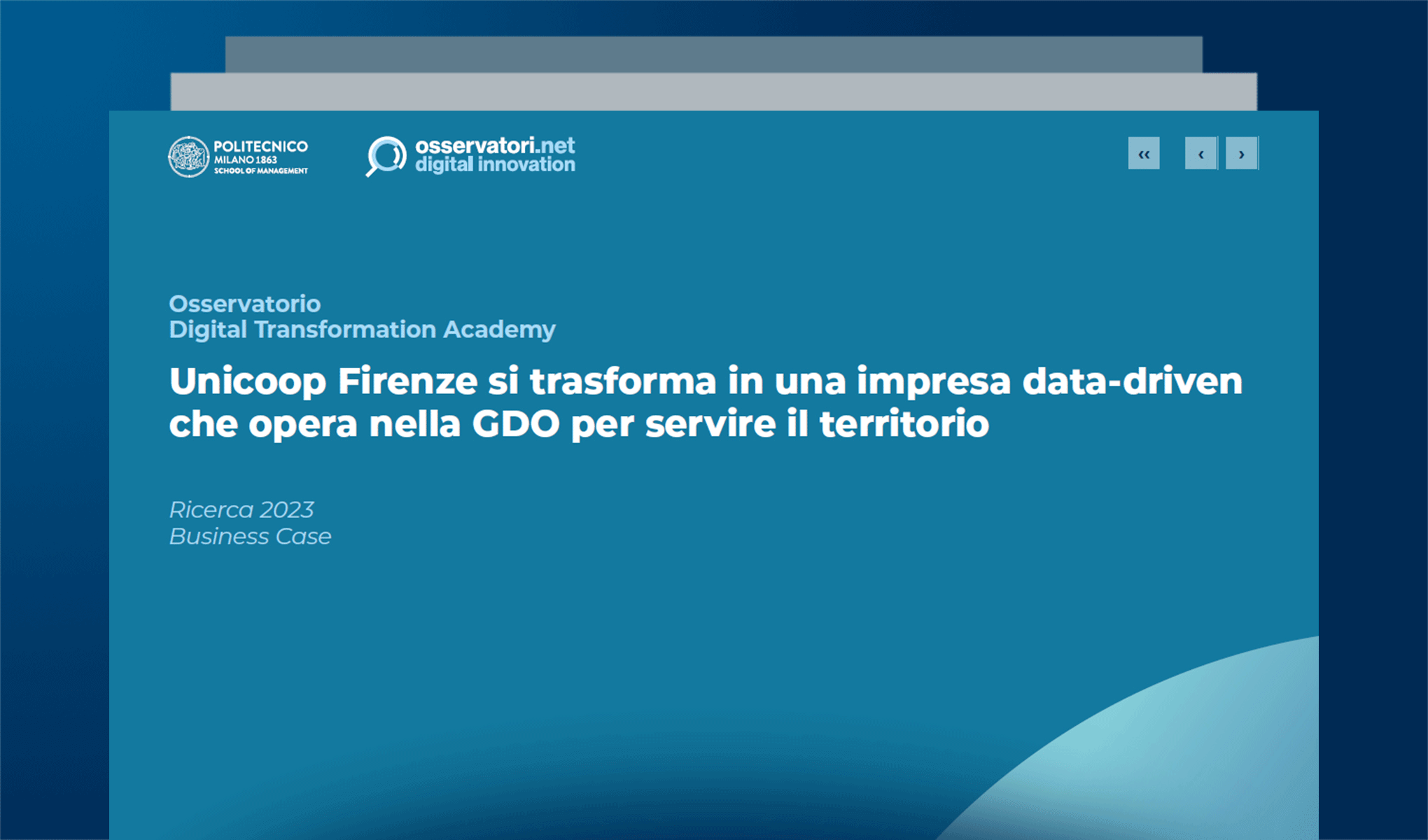Unicoop Firenze si trasforma in una impresa data-driven che opera nella GDO per servire il territorio
