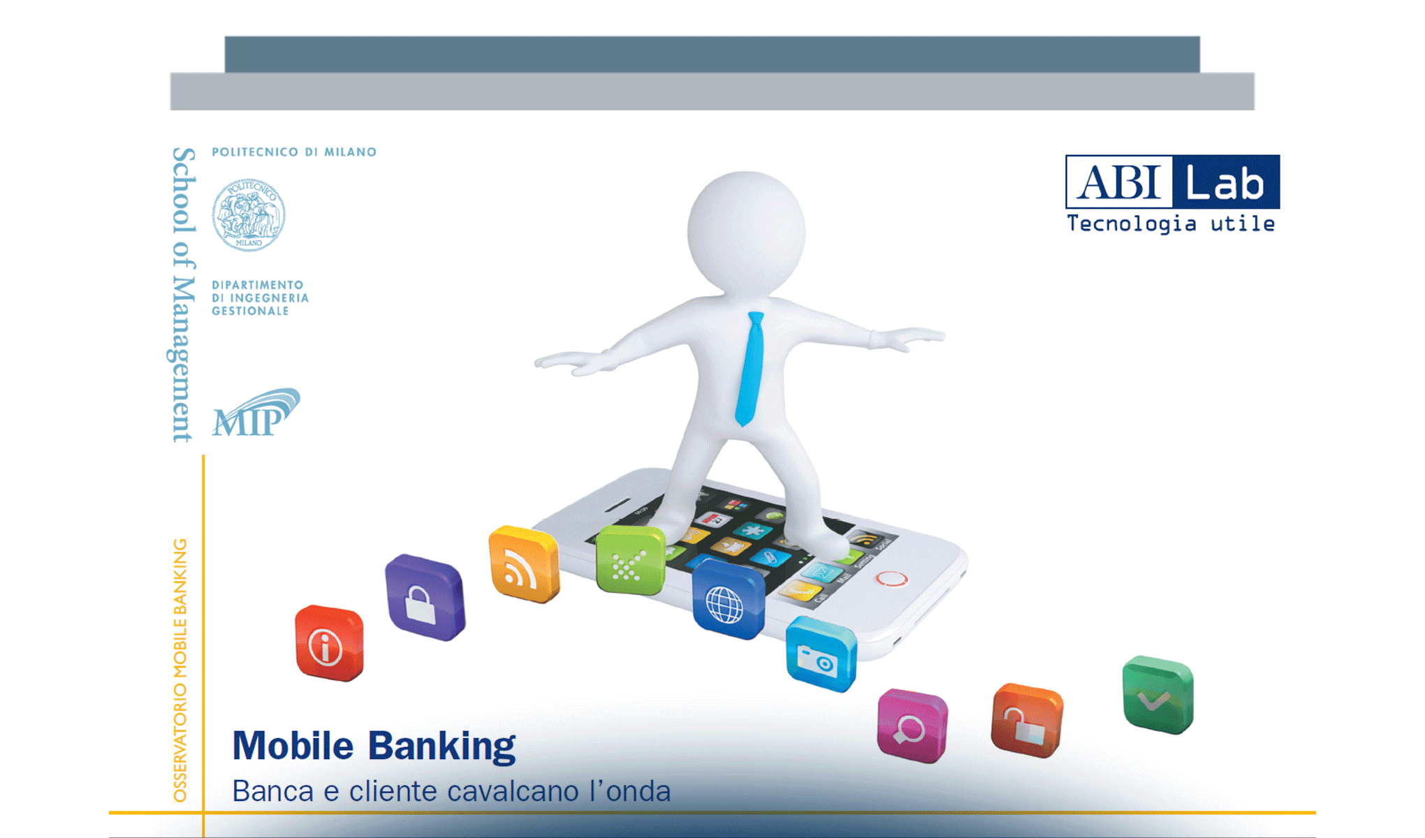 Mobile Banking Banca e cliente cavalcano l'onda