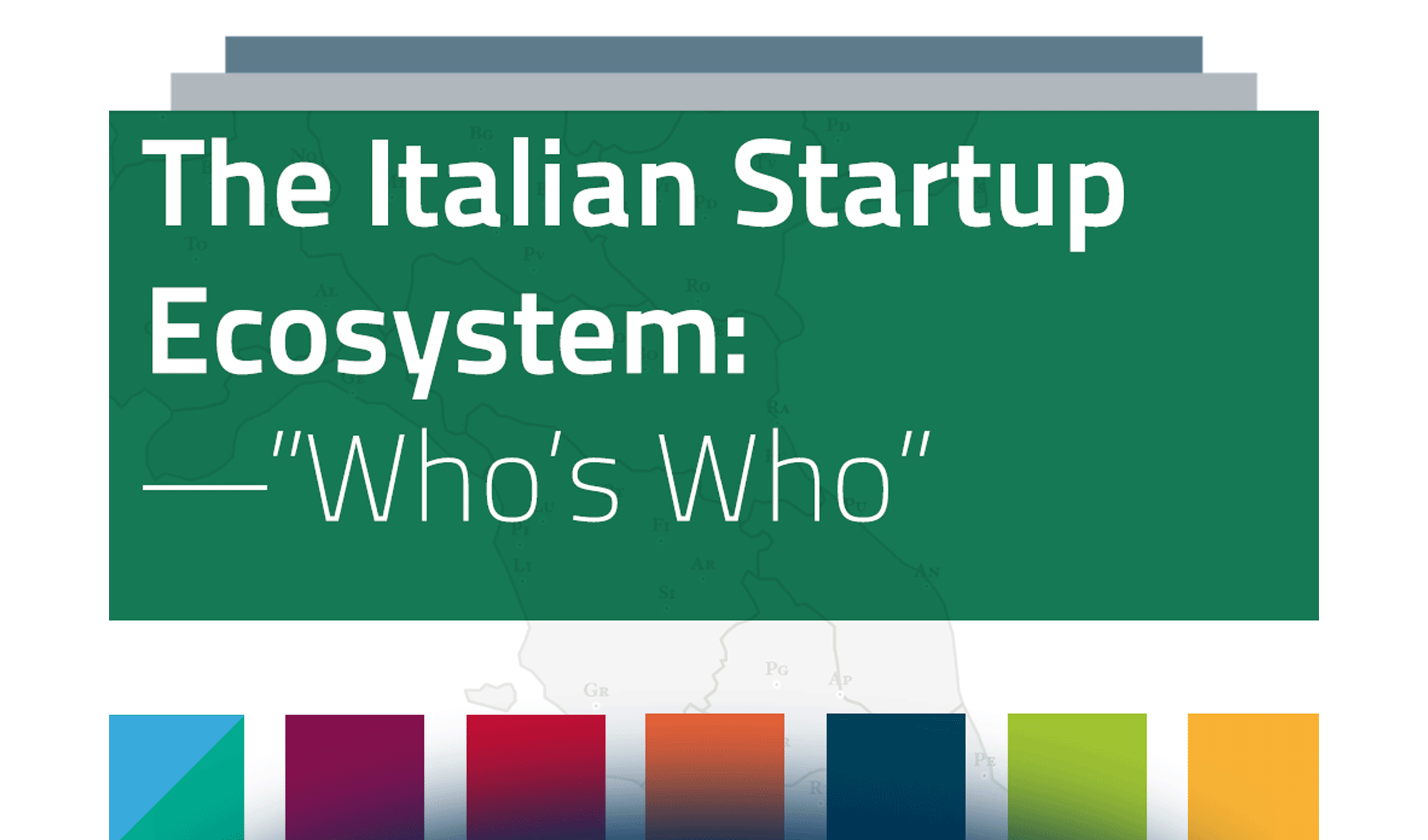 The Italian Startup Ecosystem: Who's Who