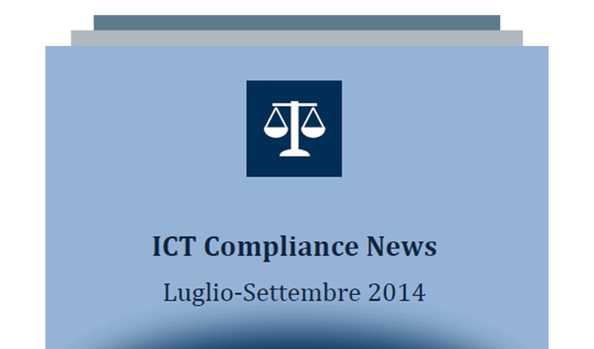 ICT Compliance News (Luglio - Settembre 2014)