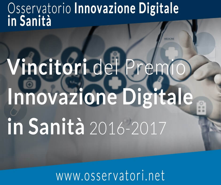 I vincitori del premio innovazione digitale in sanità 2017