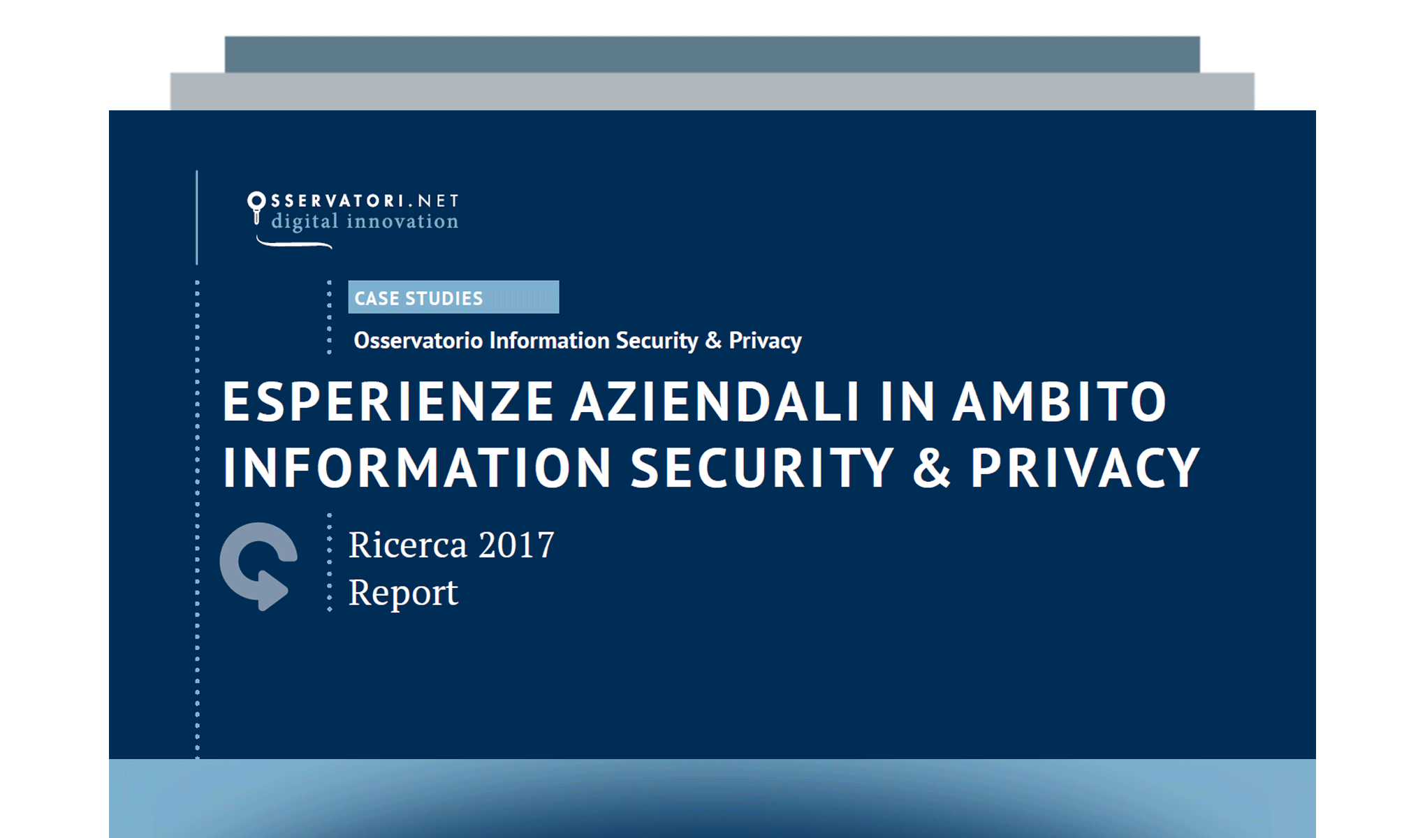 Esperienze Aziendali in ambito Information Security & Privacy