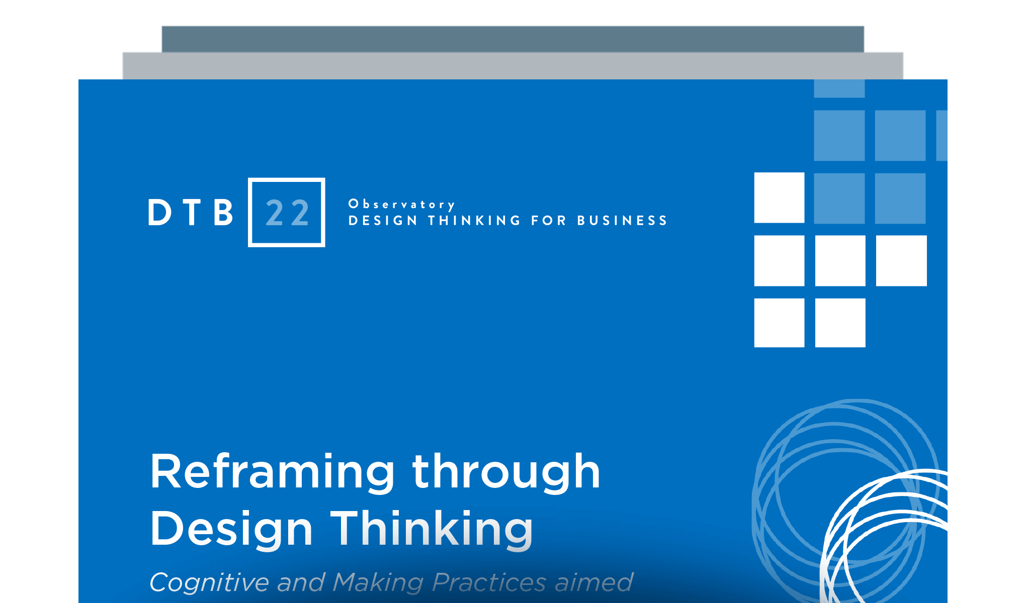 Reframing through Design Thinking: Cognitive and Making Practices Aimed to Reframe Innovation Challenges