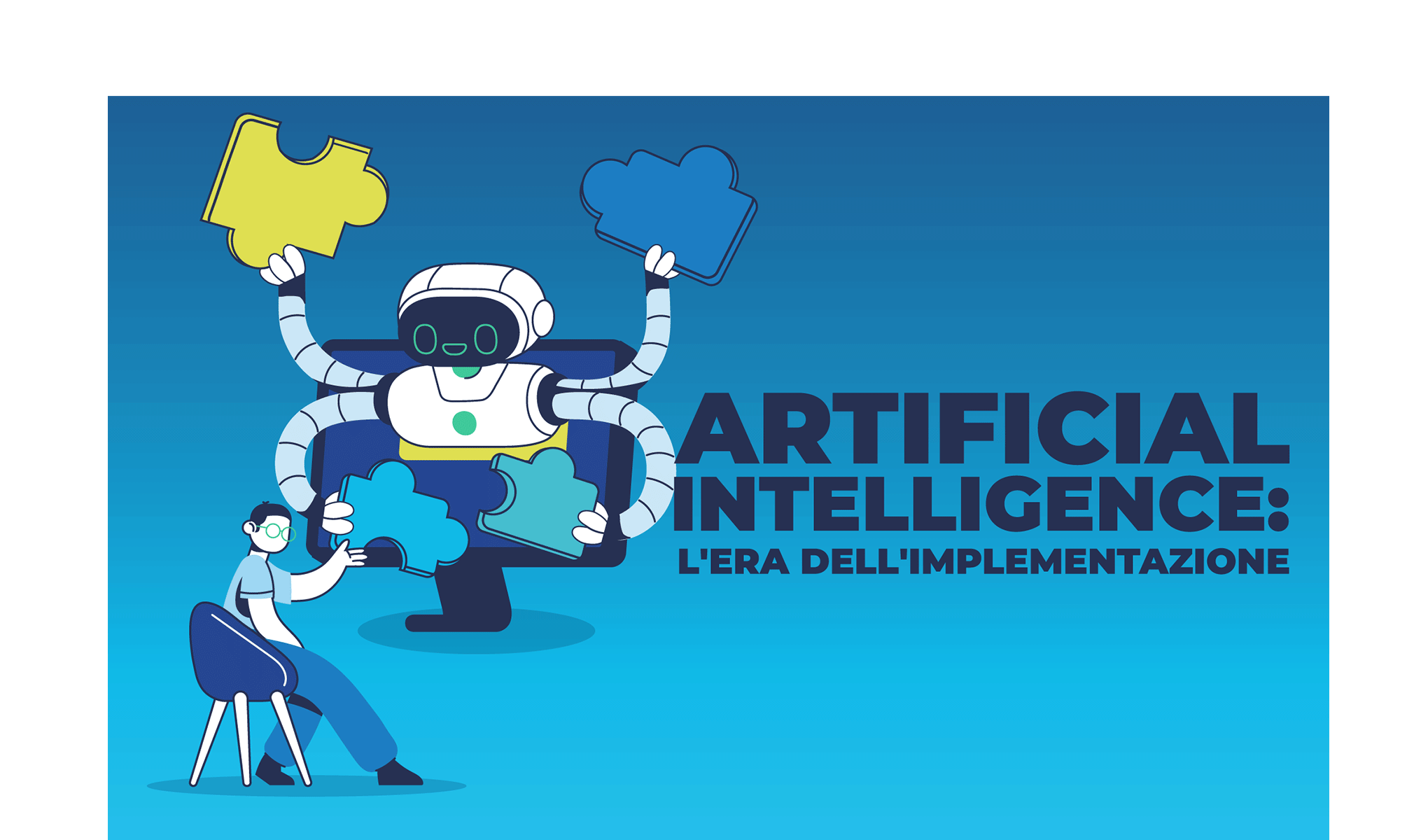 Artificial Intelligence: l’era dell'implementazione