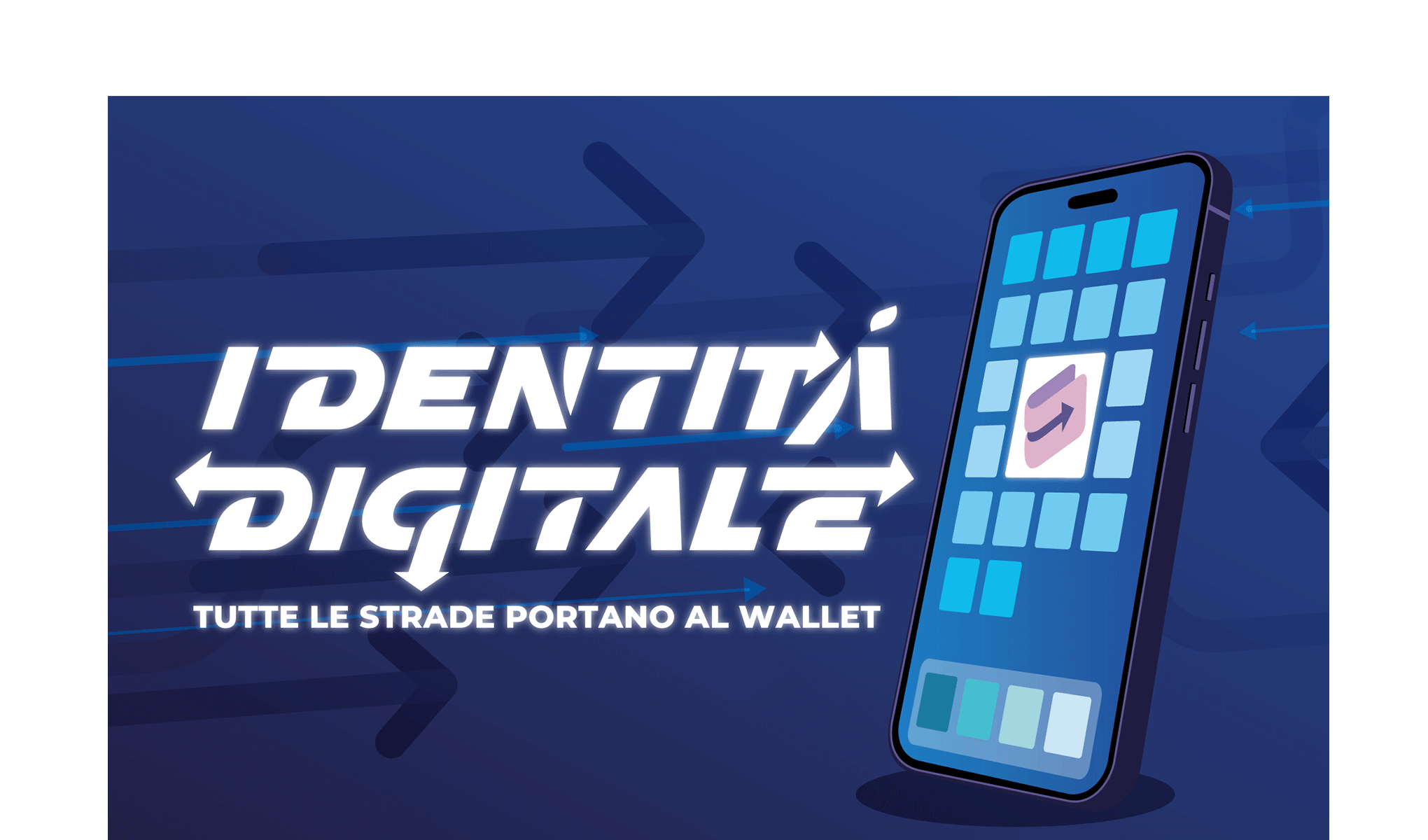 Identità digitale: tutte le strade portano al wallet