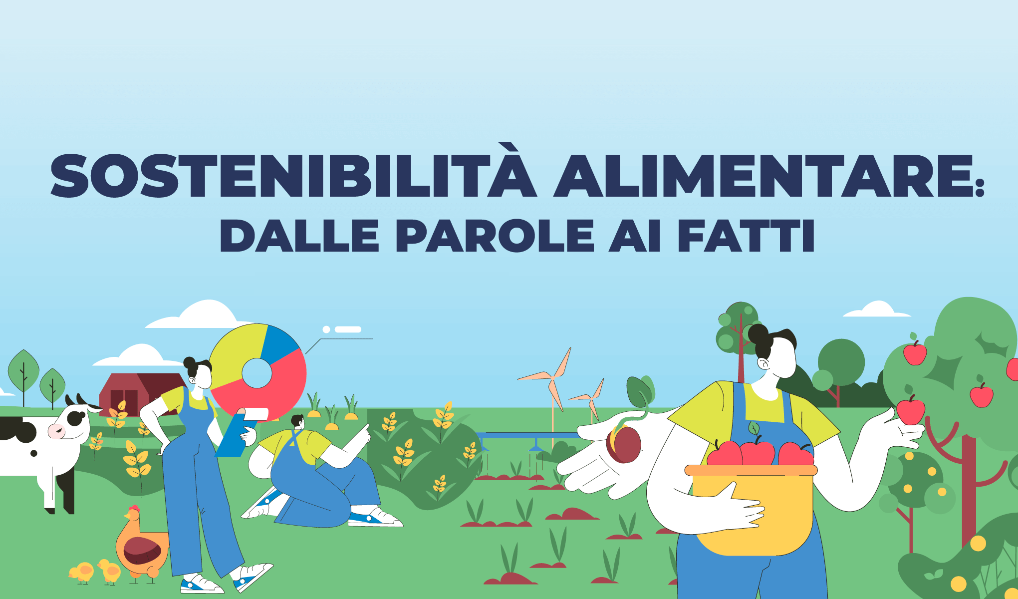 Food Sustainability: dalle parole ai fatti. Chi misura, raccoglie!