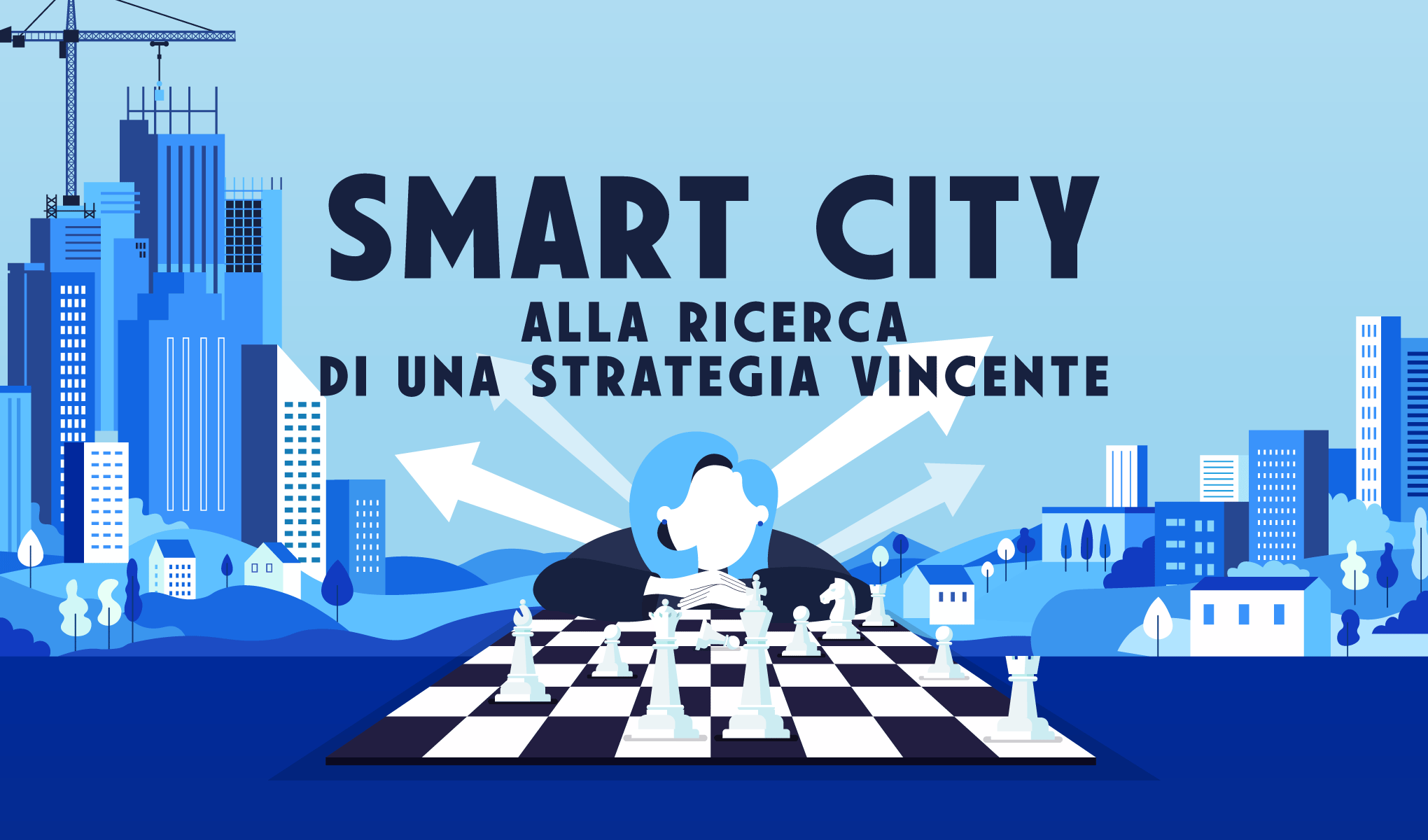Smart City: alla ricerca di una strategia vincente