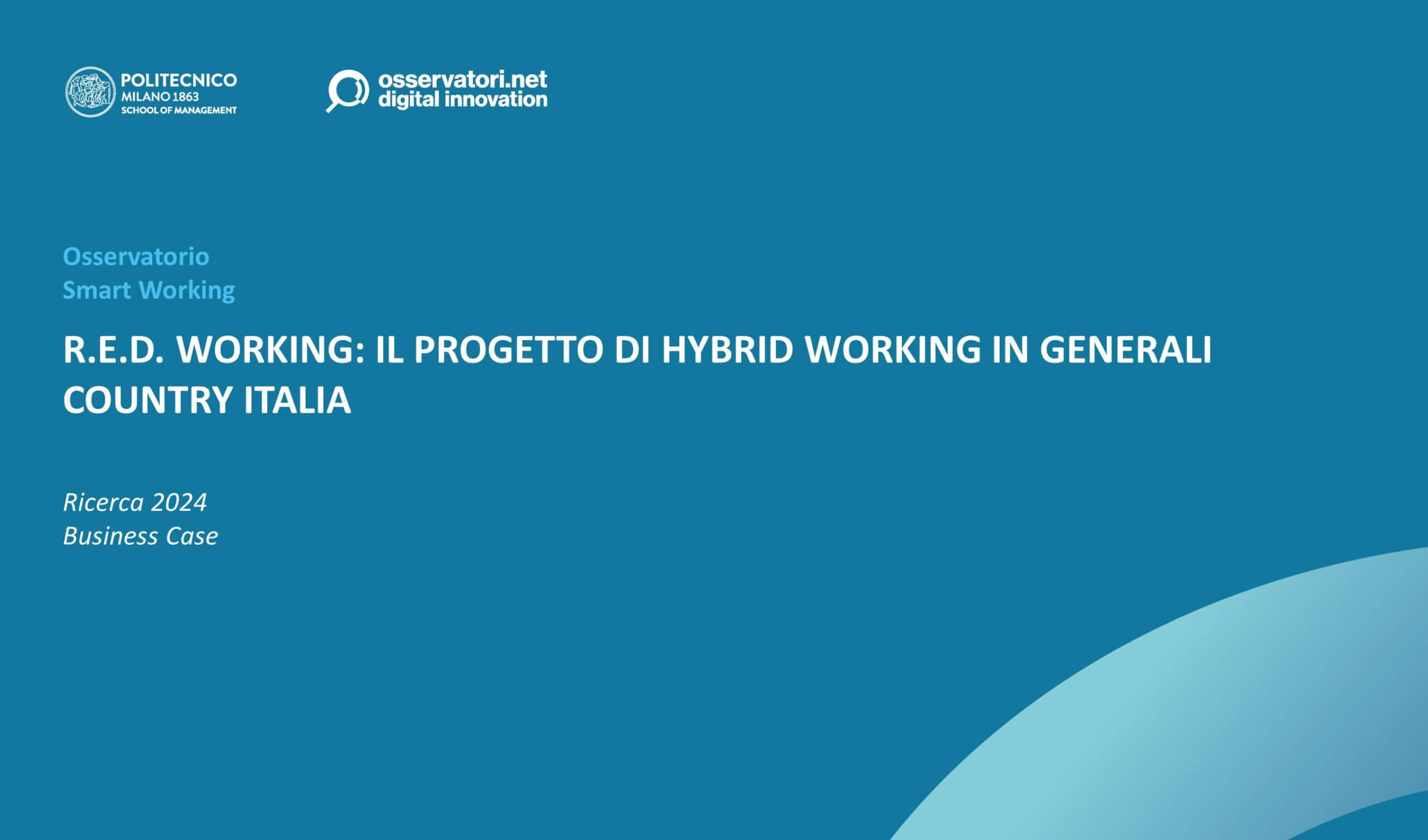 R.E.D. WORKING: IL PROGETTO DI HYBRID WORKING IN GENERALI COUNTRY ITALIA