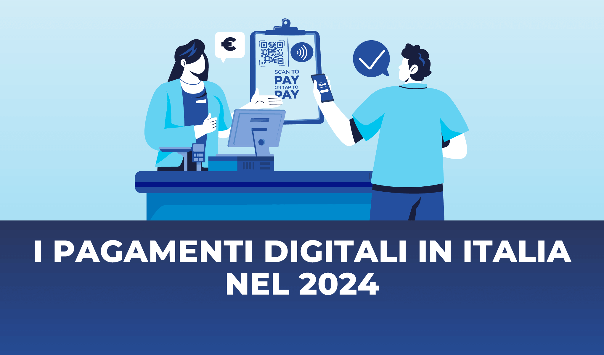 I pagamenti digitali in Italia nel 2024
