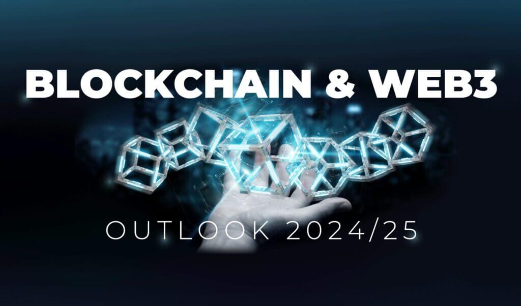 Blockchain & Web3 Outlook 2024/2025. I dati chiave