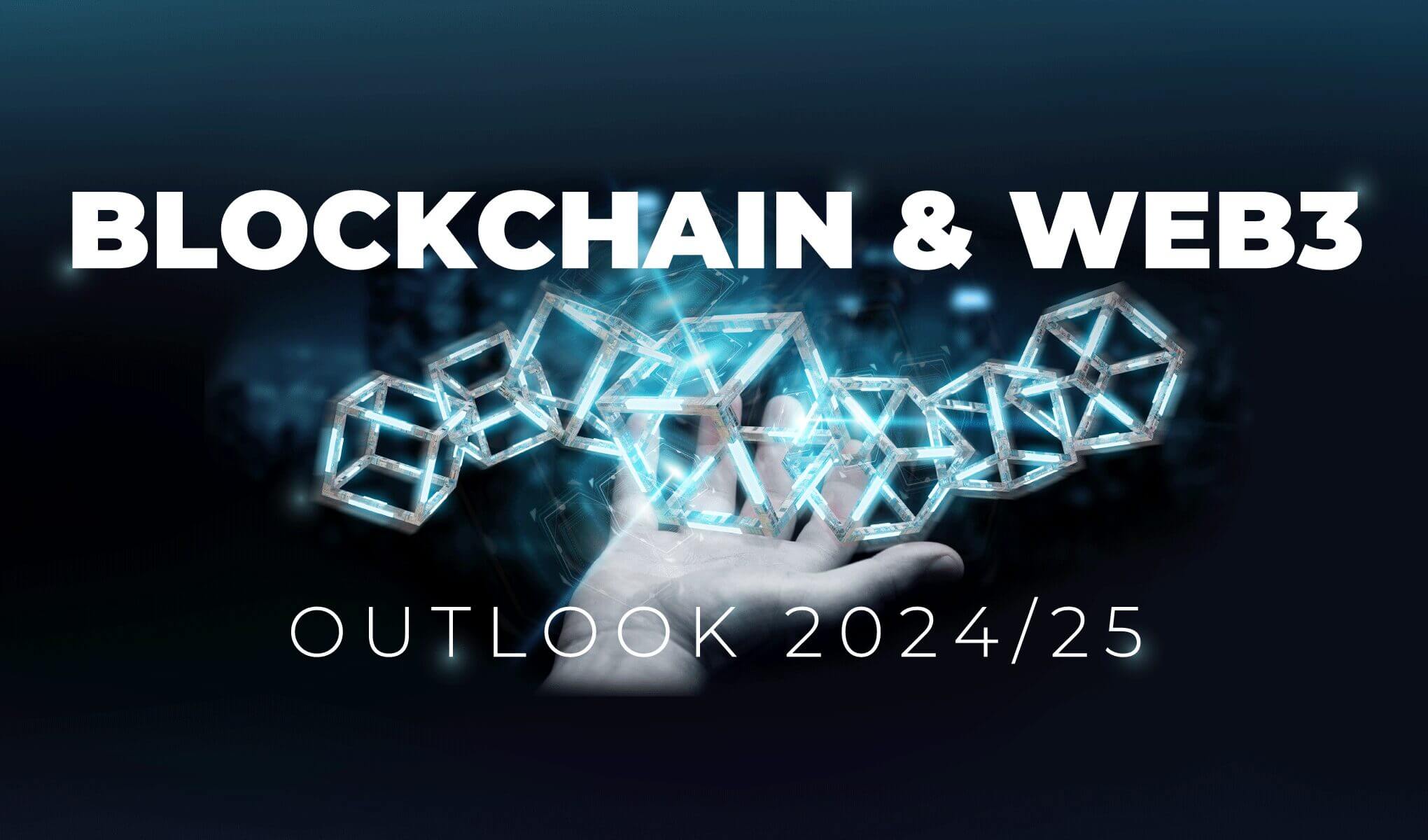 Blockchain & Web3 Outlook 2024/2025. I dati chiave
