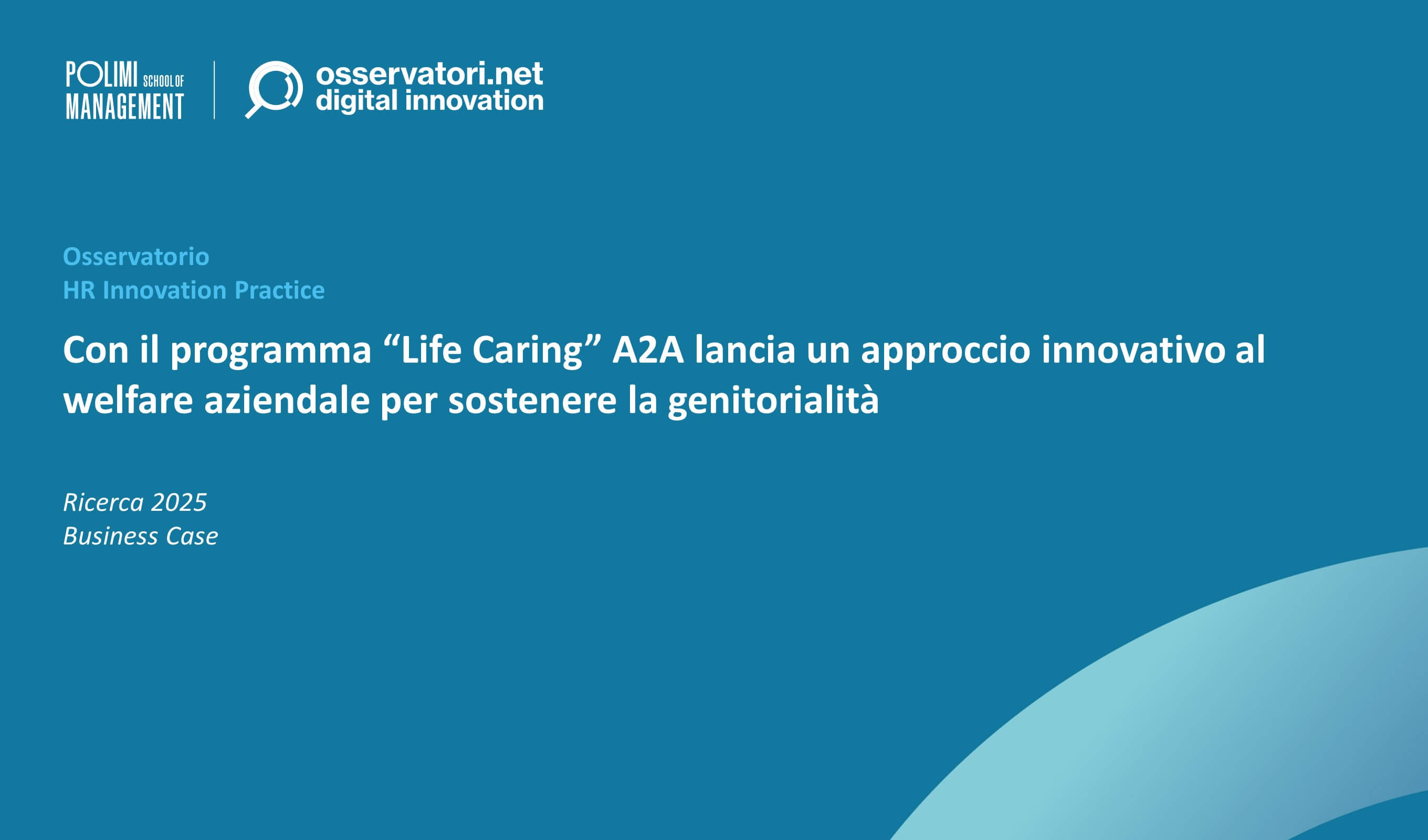 Con il programma “Life Caring” A2A lancia un approccio innovativo al welfare aziendale per sostenere la genitorialità